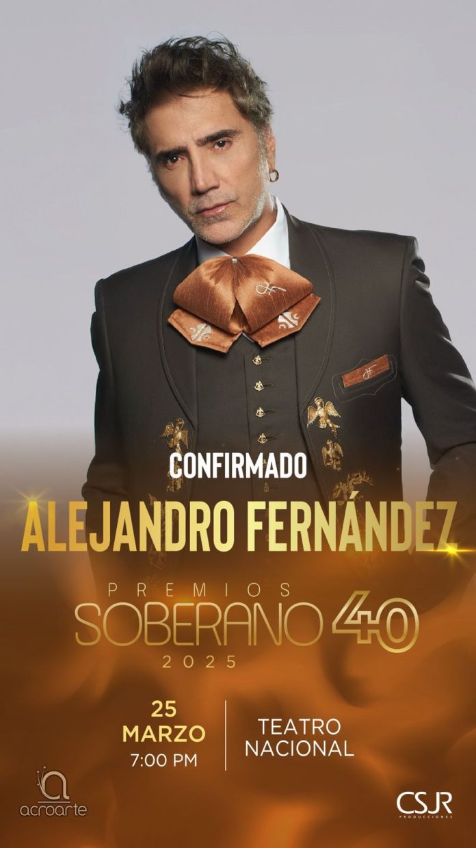 Premios Soberano confirma participación musical de Alejandro Fernández Premios Soberano confirma participación musical de Alejandro Fernández