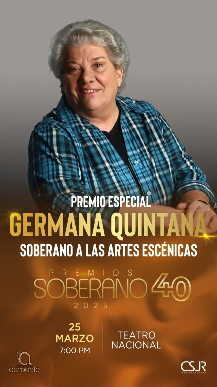 Acroarte otorgará a Germana Quintana el Soberano a las Artes Escénicas Acroarte otorgará a Germana Quintana el Soberano a las Artes Escénicas
